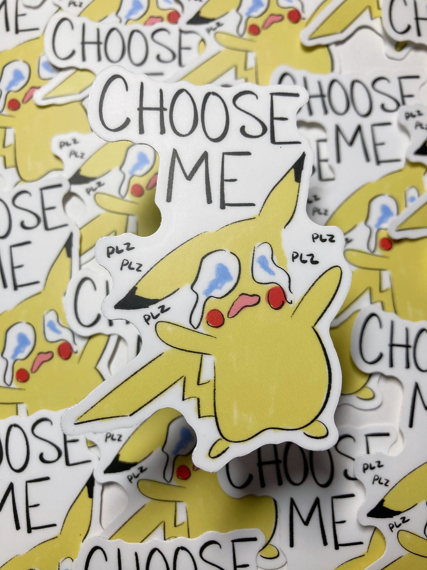 Choose Me Sticker