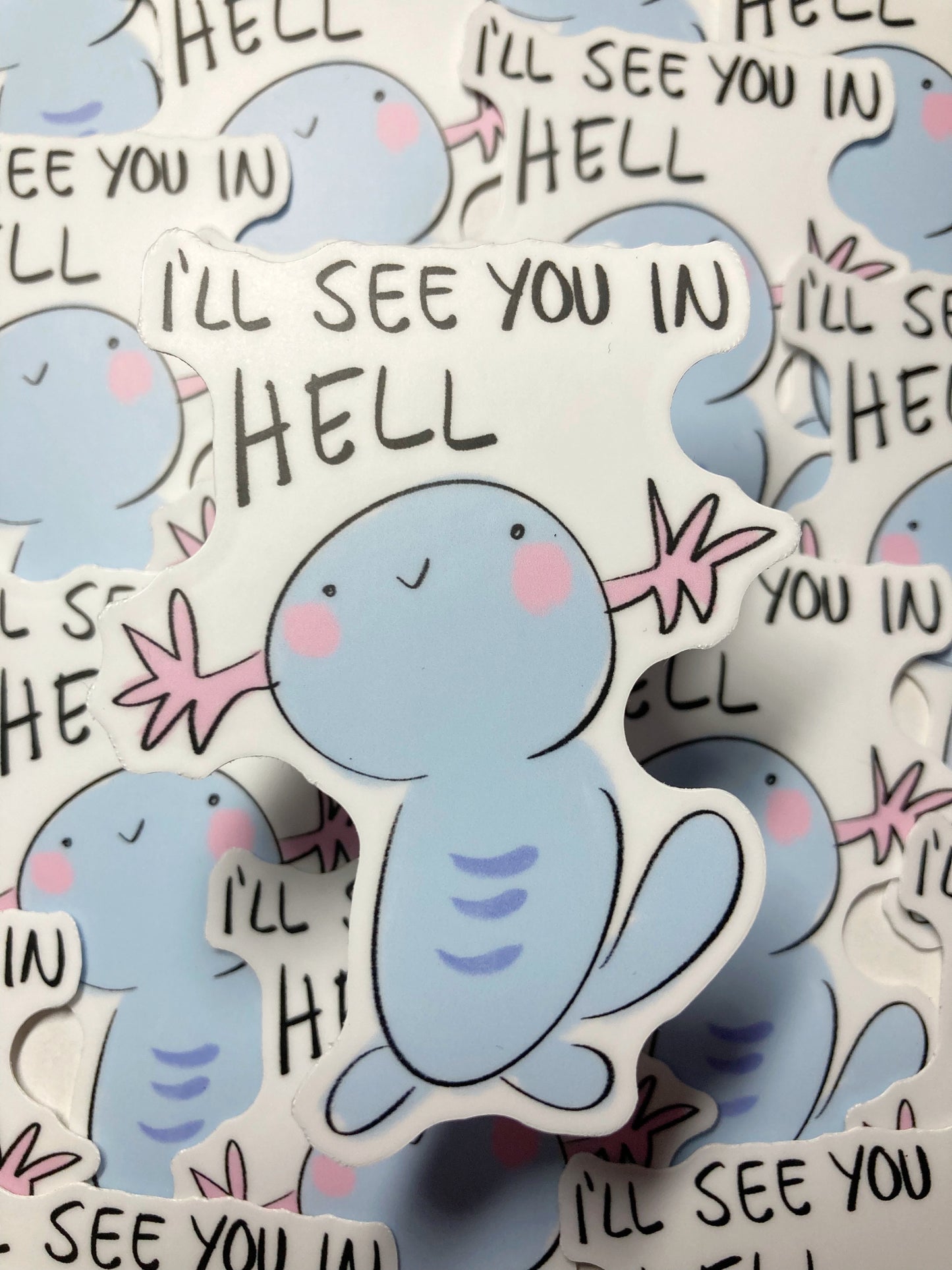 I’ll See You In Hell Sticker