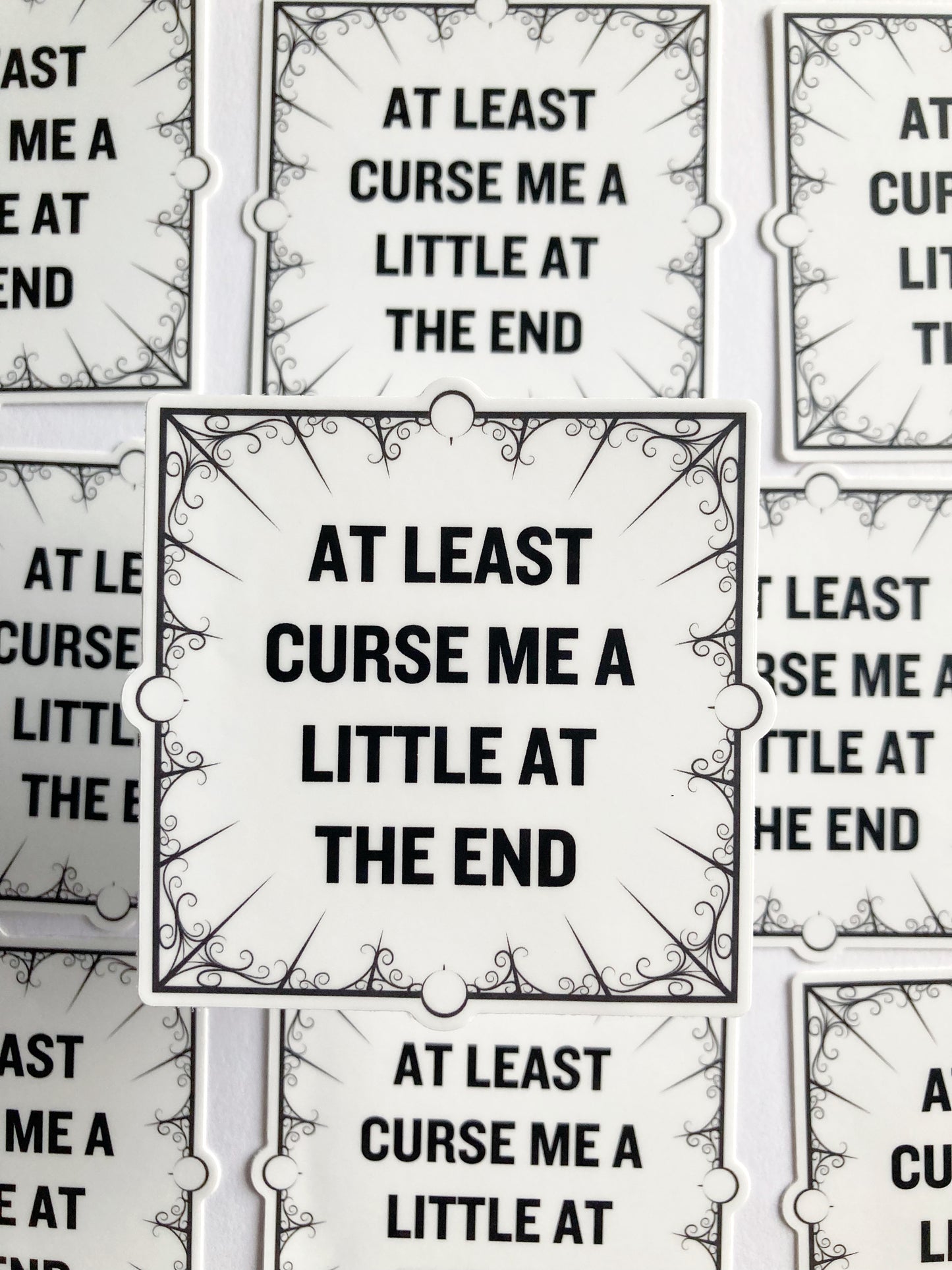 At Least Curse Me A Little At The End Sticker