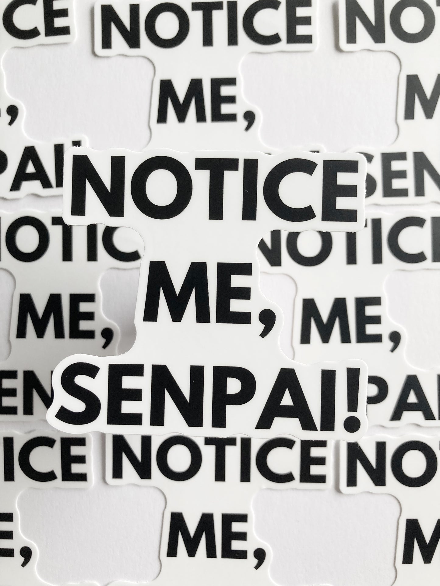 Notice Me, Senpai Sticker