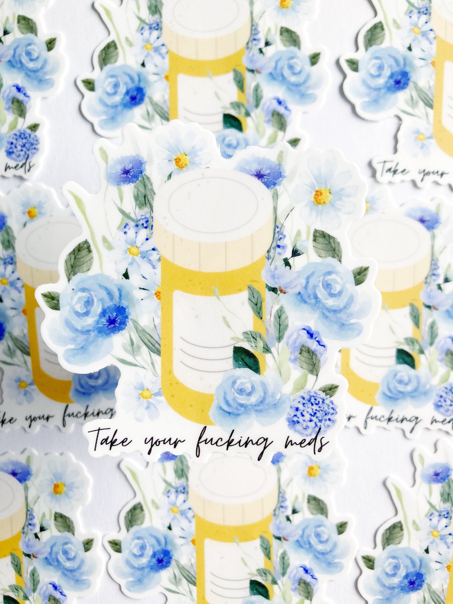 Take Your Fucking Meds Sticker