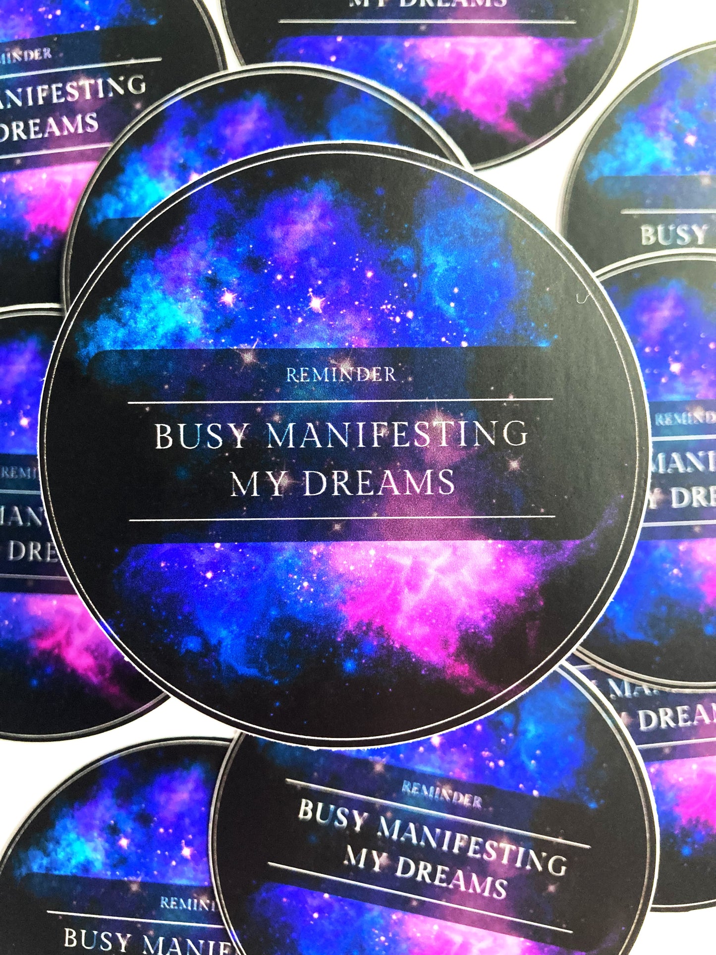 Busy Manifesting My Dreams Sticker