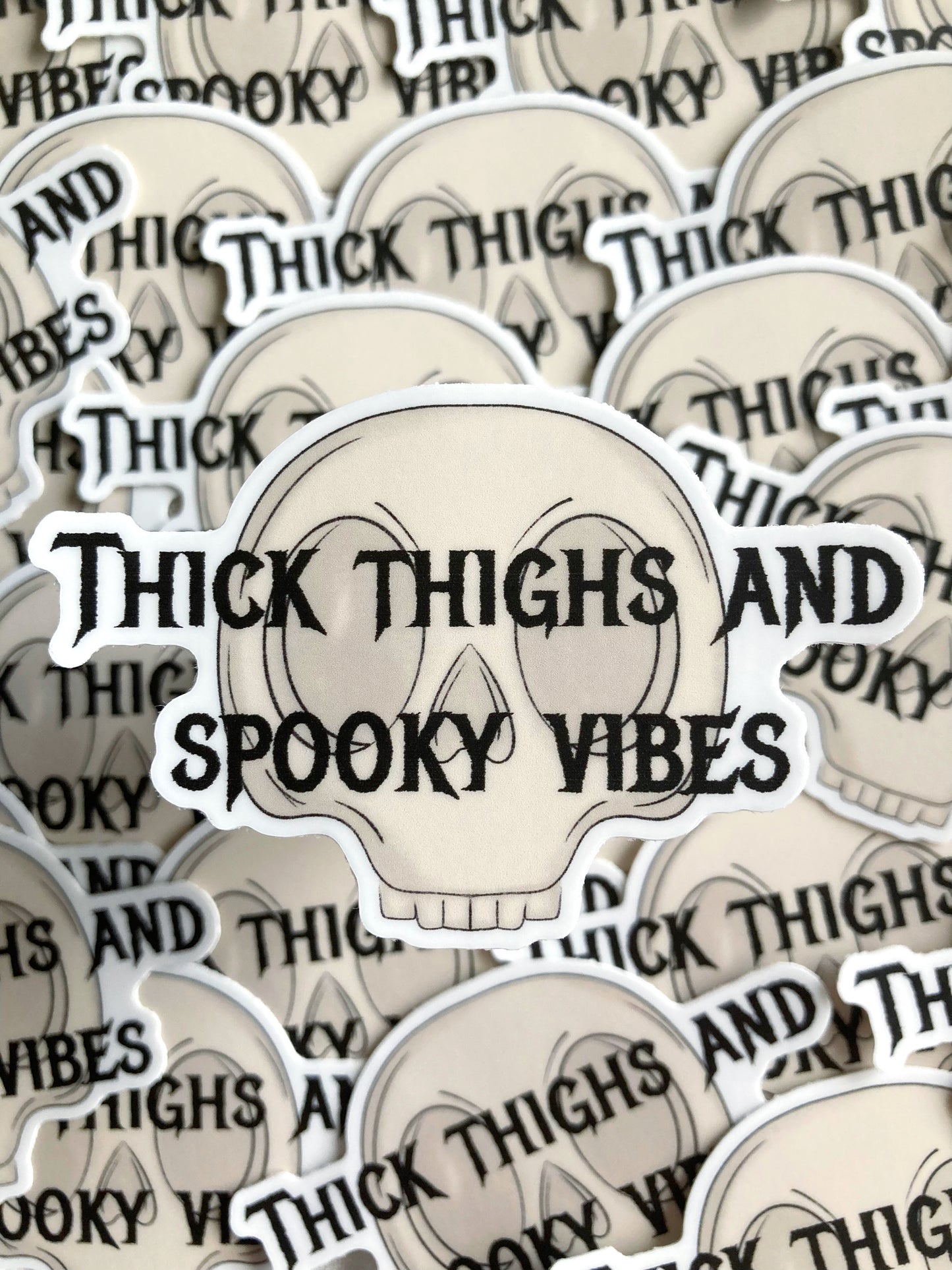 Thick thighs spooky vibes Sticker