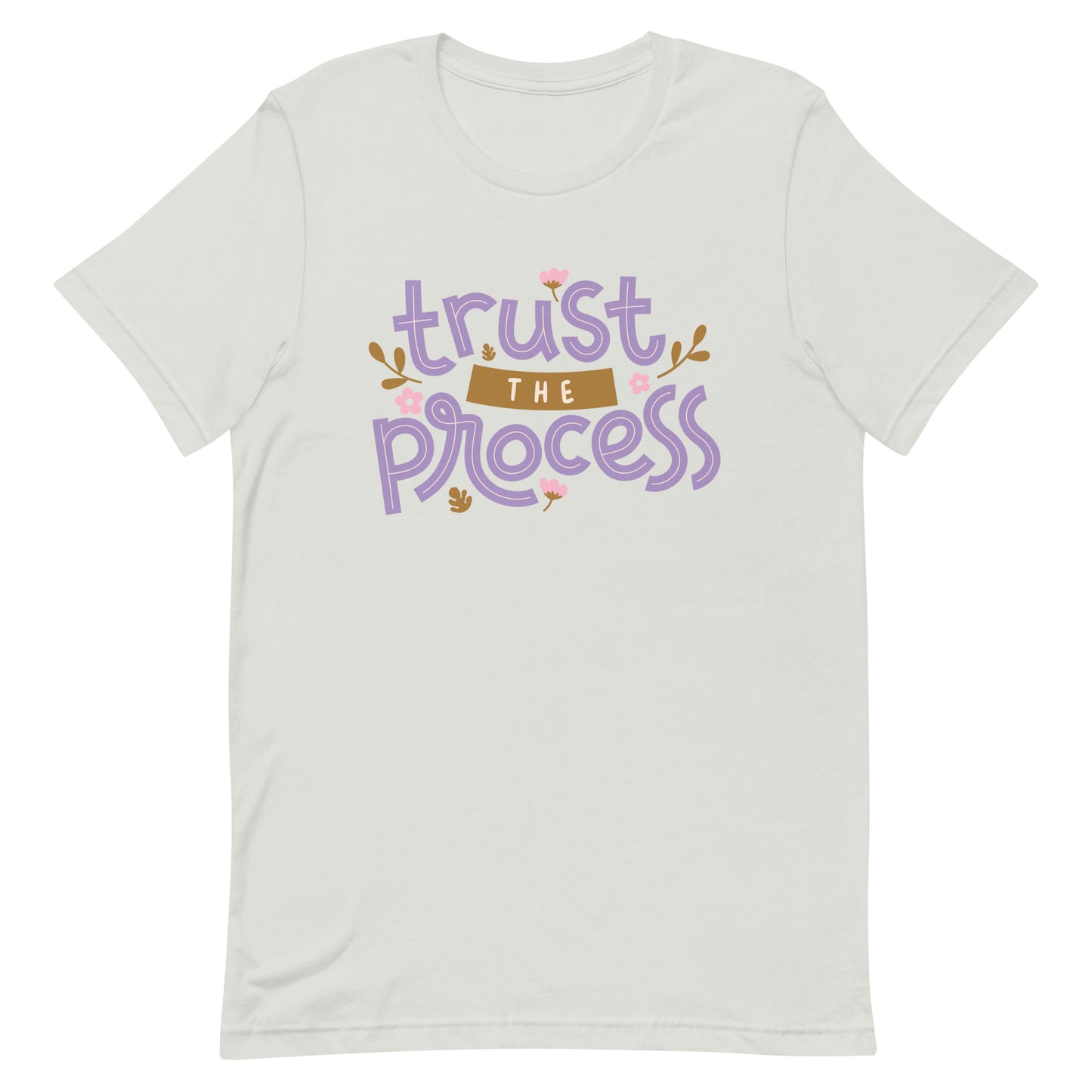 Trust the Process Unisex t-shirt