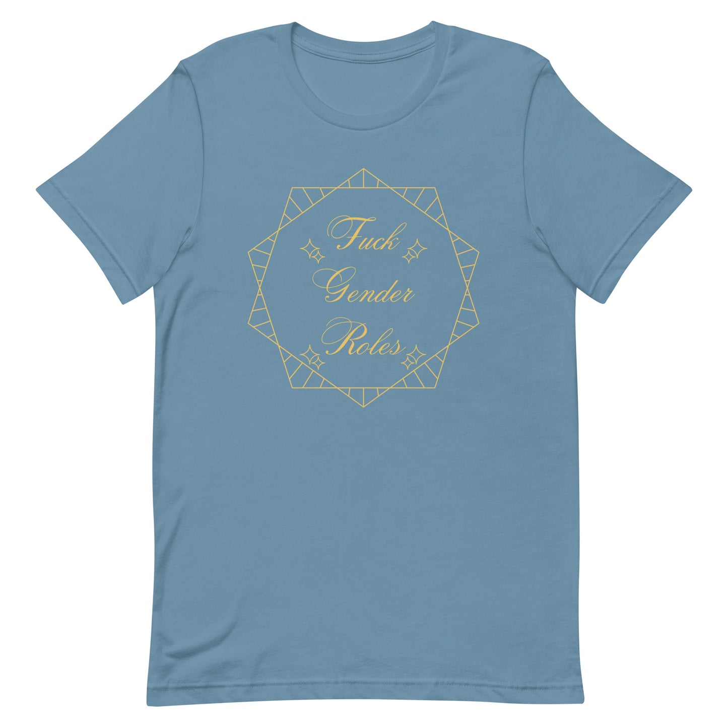 Fuck Gender Roles Unisex t-shirt