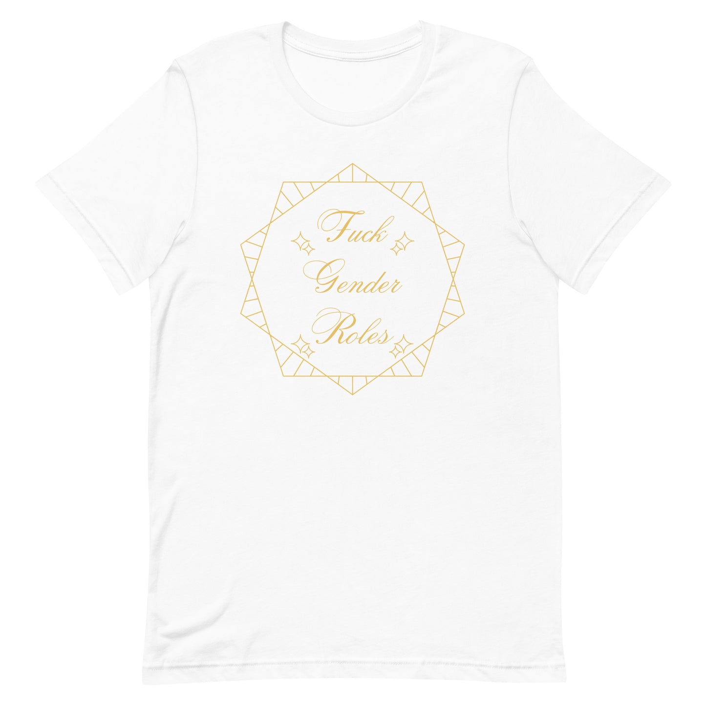 Fuck Gender Roles Unisex t-shirt