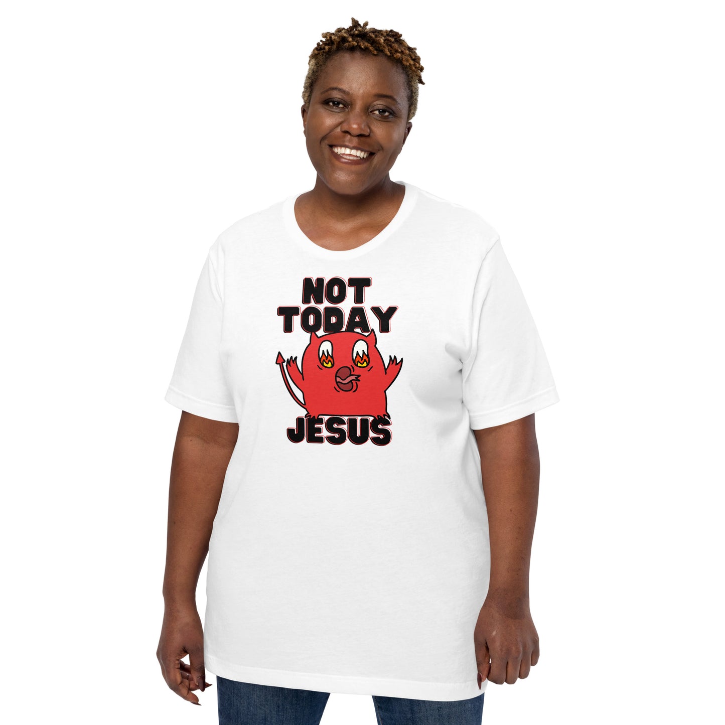 Not Today Jesus Unisex t-shirt