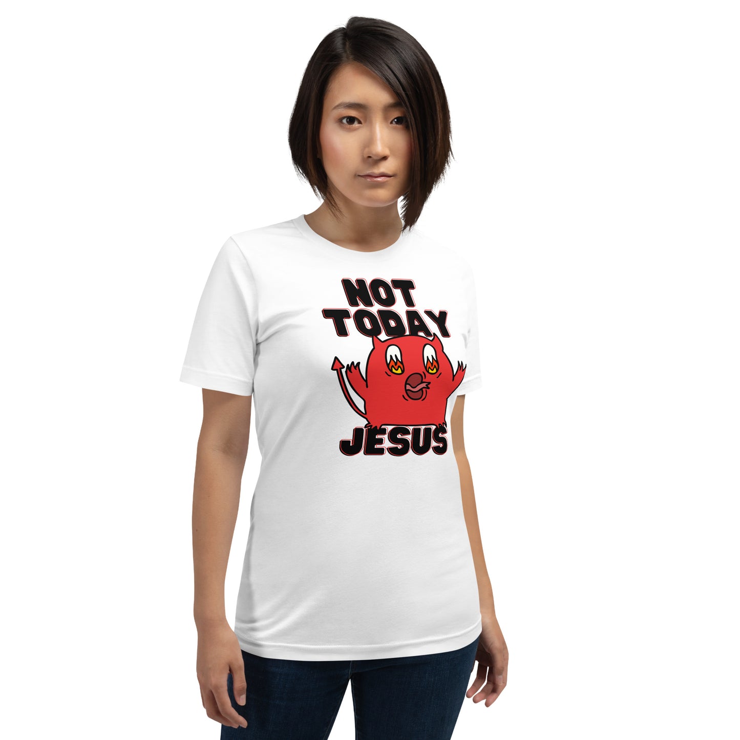 Not Today Jesus Unisex t-shirt