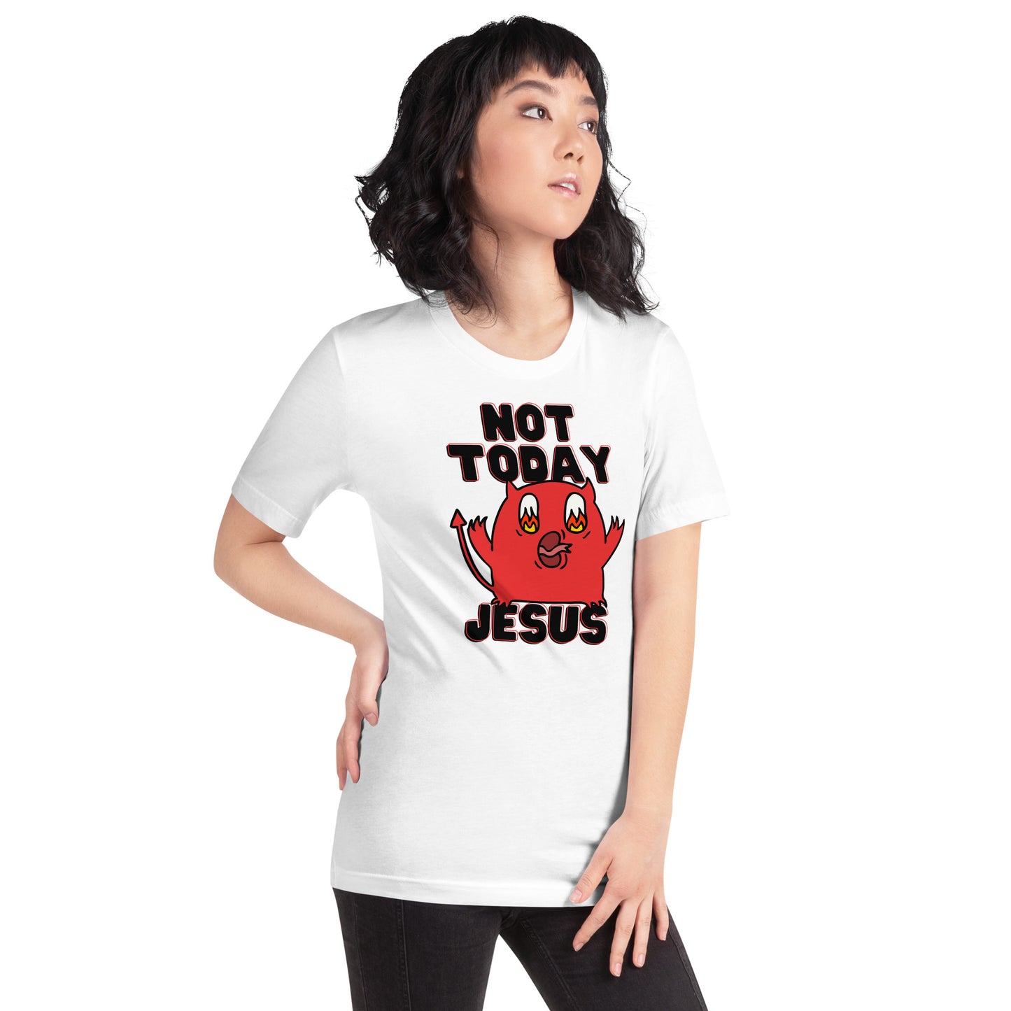 Not Today Jesus Unisex t-shirt