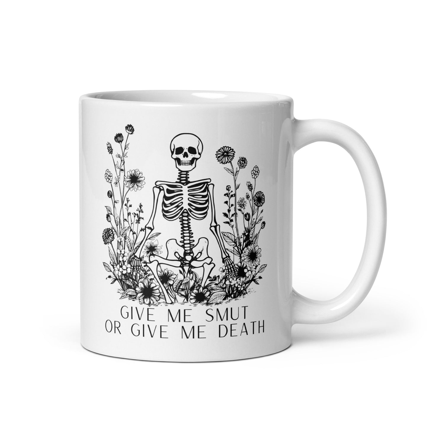 Give Me Smut Or Give Me Death White glossy mug