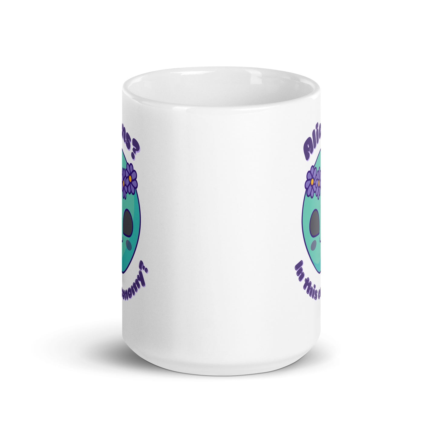 Aliens? In this economy? White glossy mug