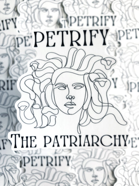 Petrify The Patriarchy Sticker