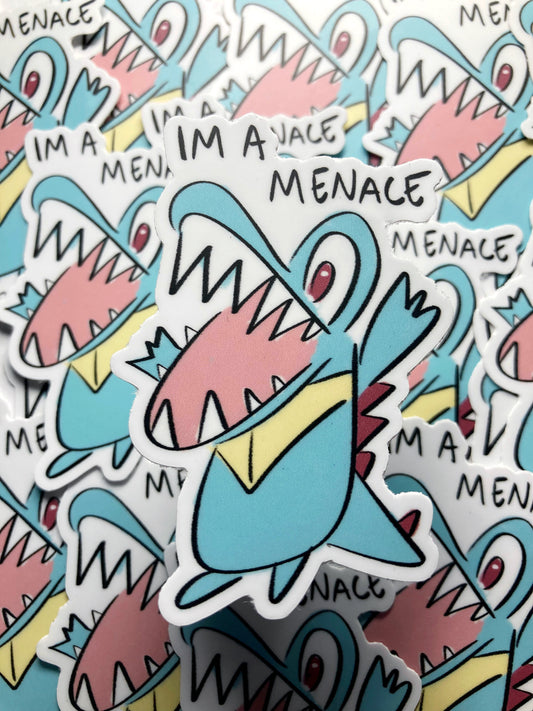I’m A Menace Sticker