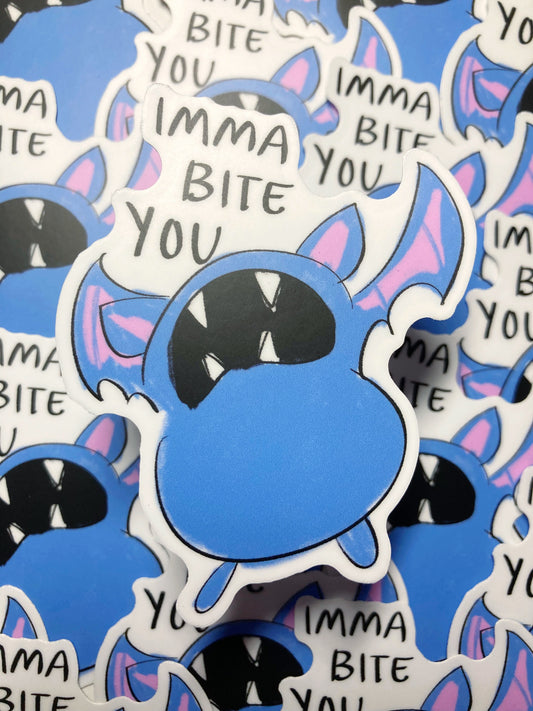Imma Bite You Sticker