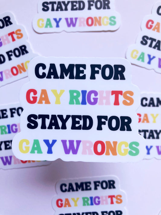 Came For Gay Rights Stayed For Gay Wrongs