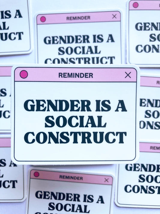 Gender Is A Social Construct Sticker