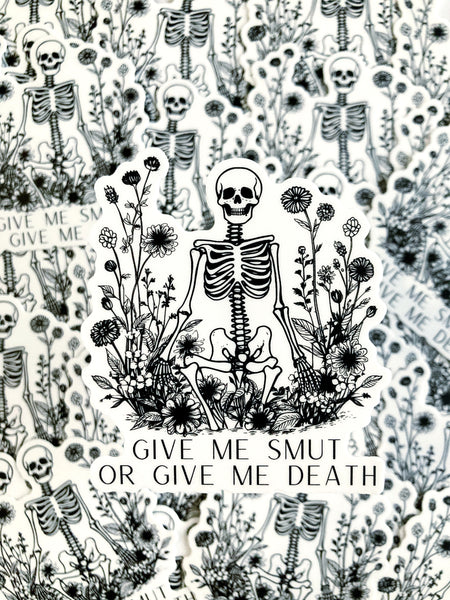 Give Me Smut Or Give me Death Sticker