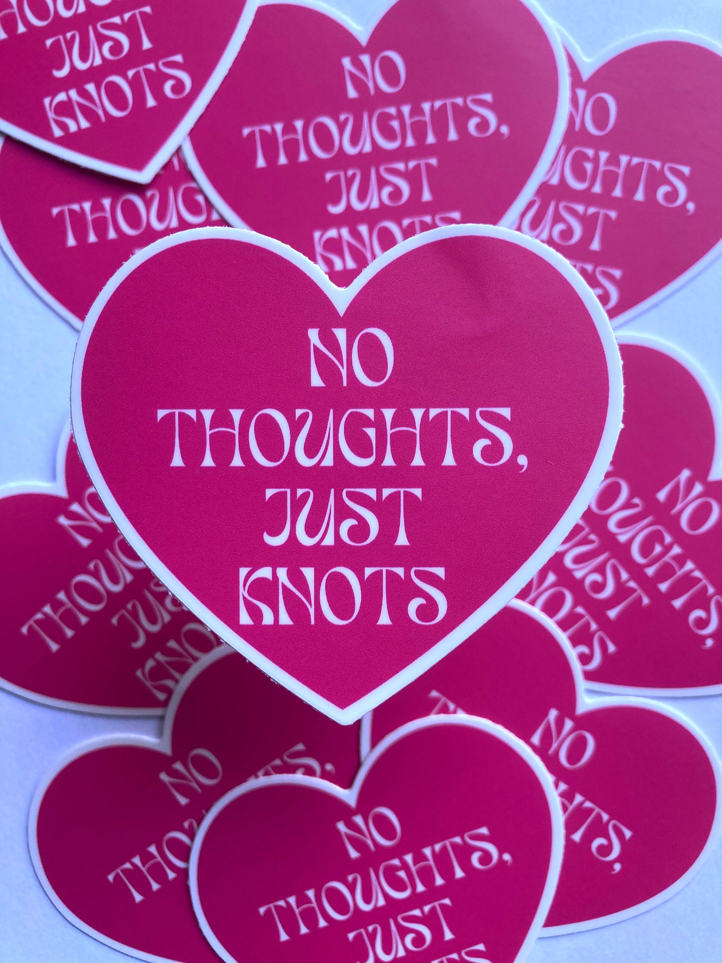 No Thoughts Just Knots Sticker