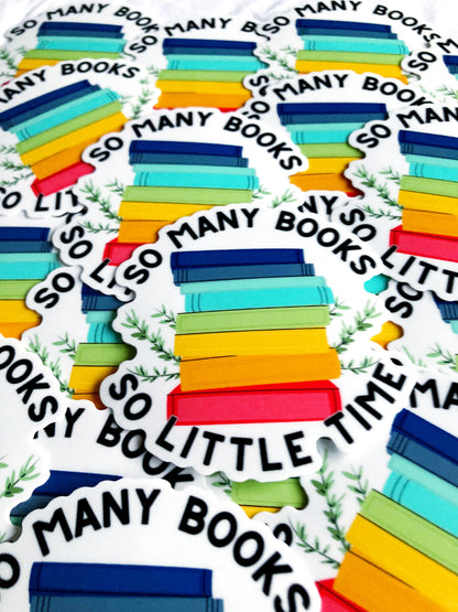 So Many Books So Little Time Sticker