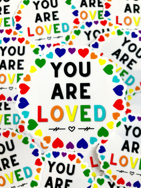 You Are Loved Sticker