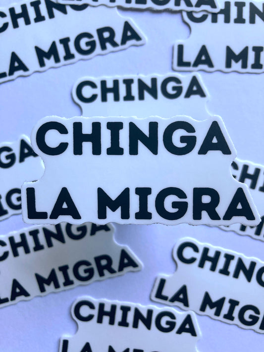 Chinga La Migra Sticker