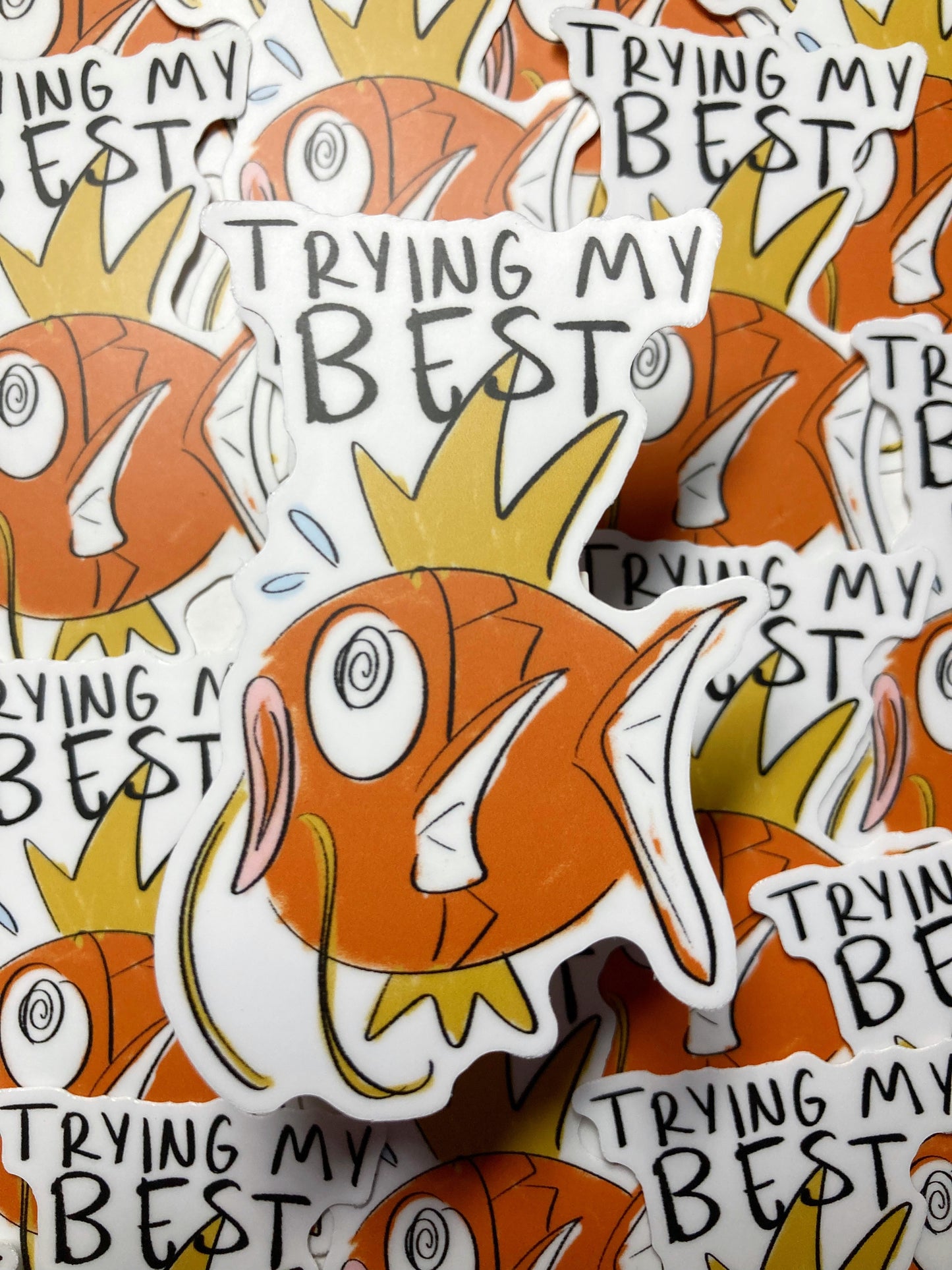Trying My Best Sticker
