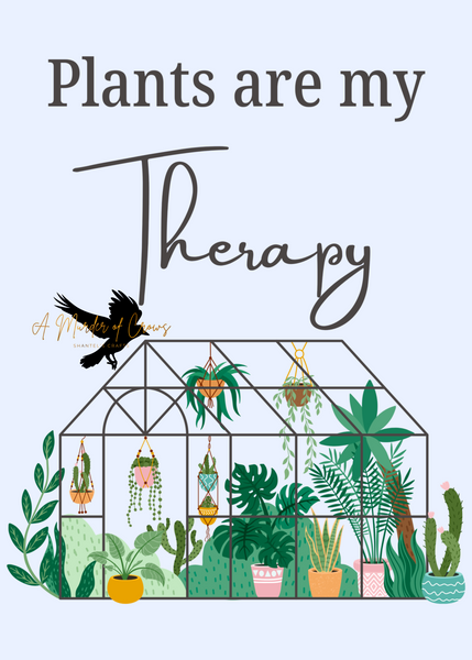 Plants Are My Therapy Print
