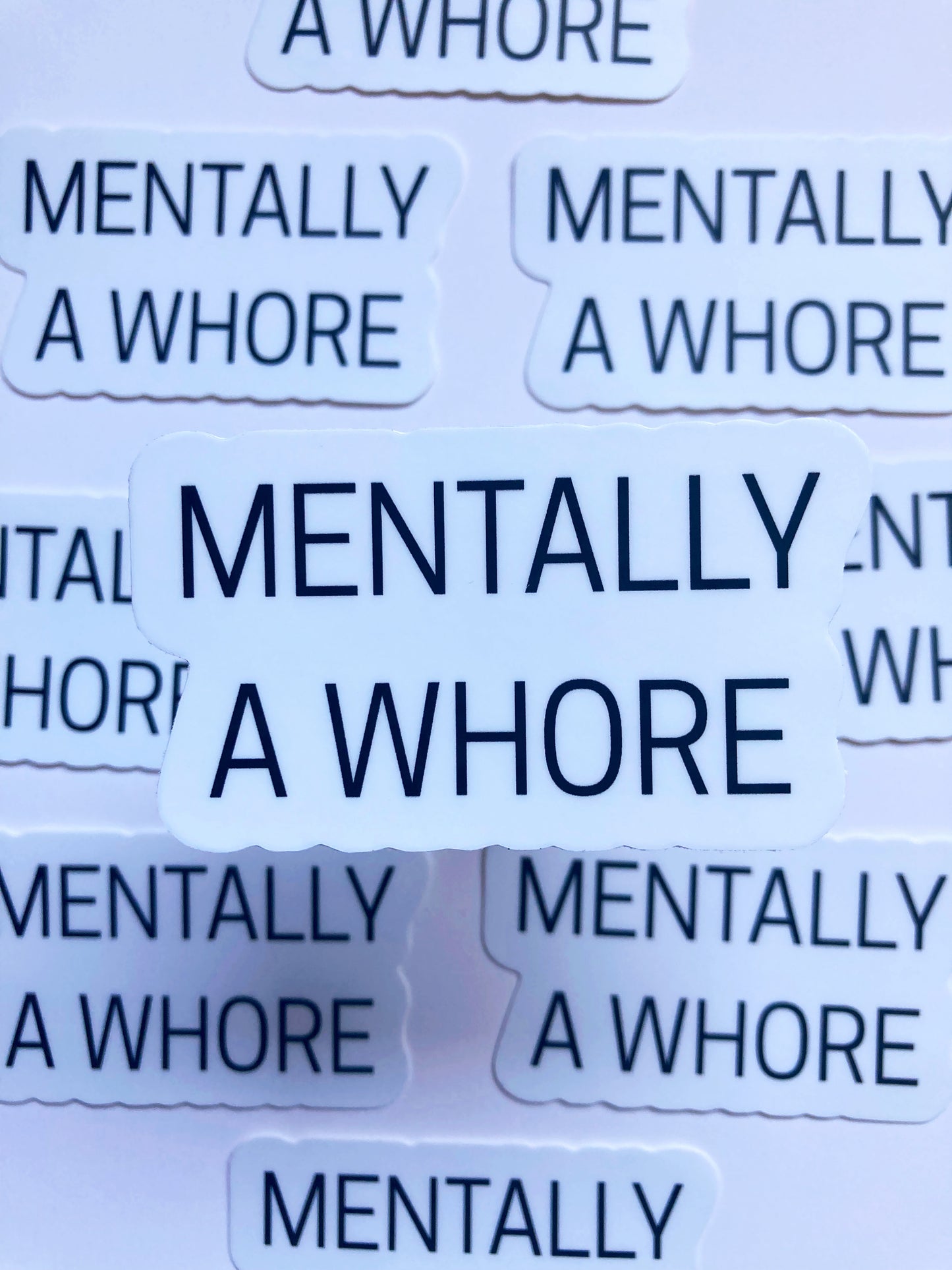 Mentally A Whore
