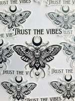 Trust The Vibes Sticker