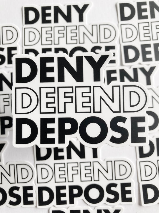 Deny Defend Sticker