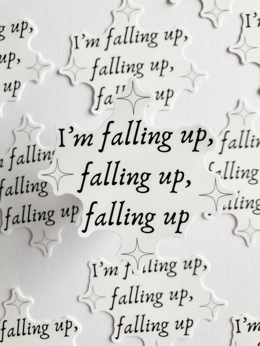 I’m Falling Up Sticker