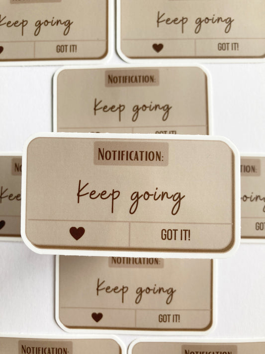 Keep Going Sticker