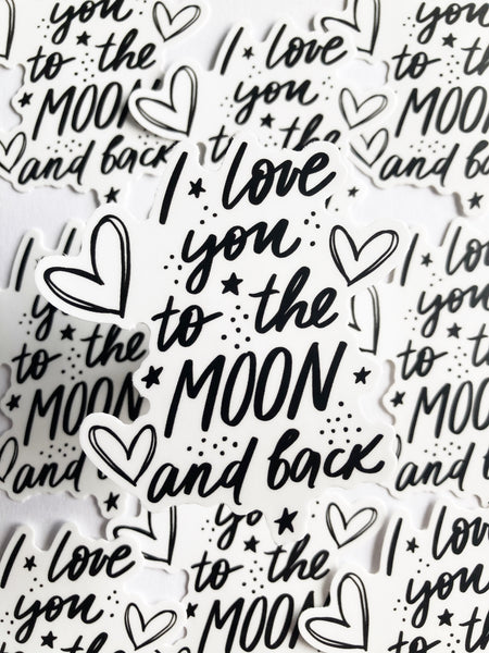 I Love You To The Moon And Back Sticker