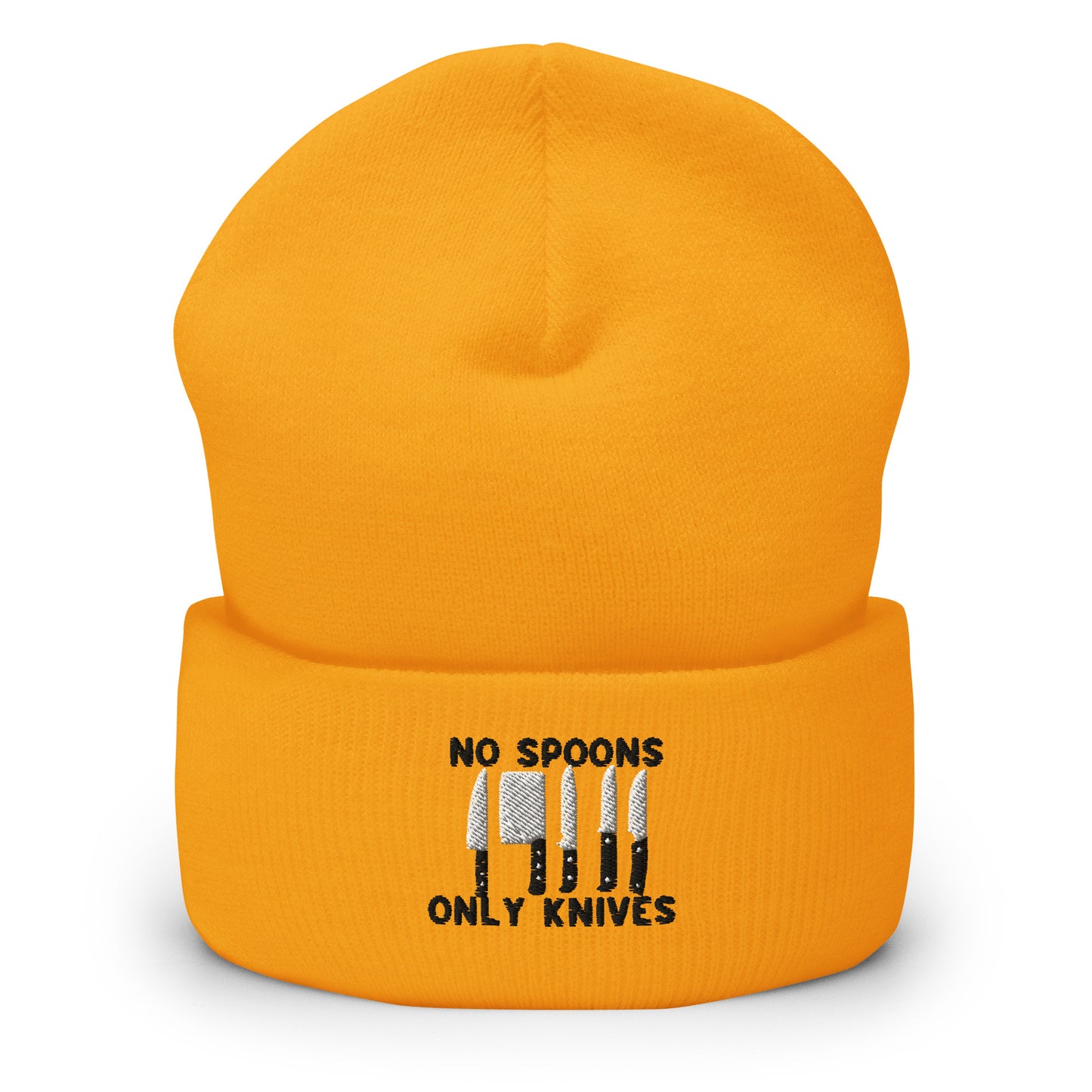 No Spoons Only Knifes Cuffed Beanie