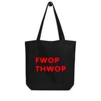 FWOP THWOP Eco Tote Bag