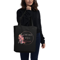 Come Back With A Warrant Eco Tote Bag