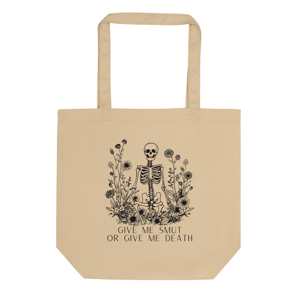 Give Me Smut Or Give Me Death Eco Tote Bag