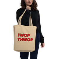 FWOP THWOP Eco Tote Bag