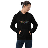 Being gay isn’t a choice but being proud is Unisex Hoodie