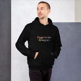 Being gay isn’t a choice but being proud is Unisex Hoodie