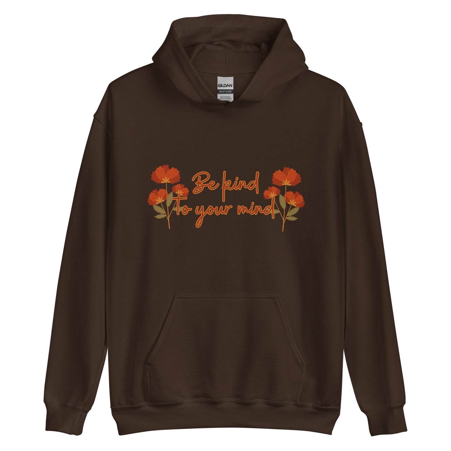 Be Kind To Your Mind Unisex Hoodie