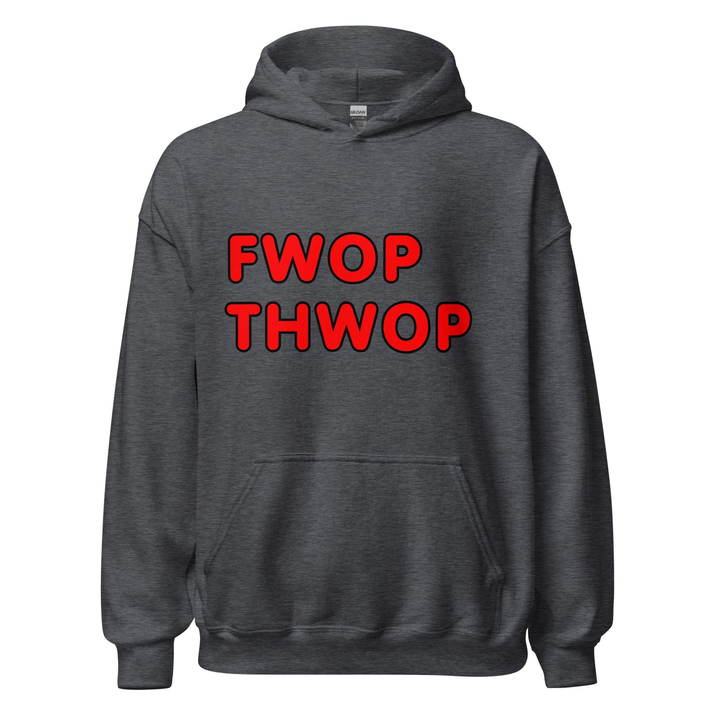 FWOP THWOP Unisex Hoodie