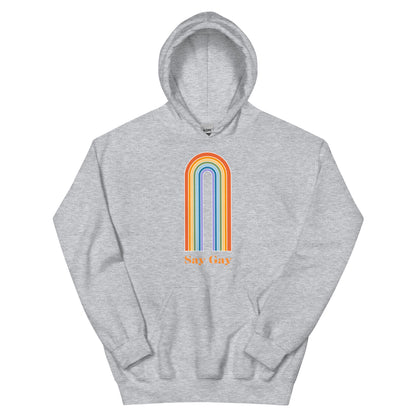 Say Gay Unisex Hoodie