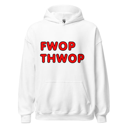 FWOP THWOP Unisex Hoodie