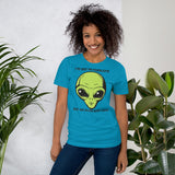 I’ve Got 99 Problems But An Alien Ain’t One Unisex t-shirt