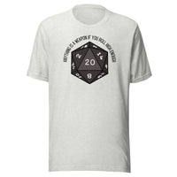 Anything Is A Weapon If You Roll High Enough DND Unisex t-shirt