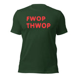 FWOP THWOP Unisex t-shirt