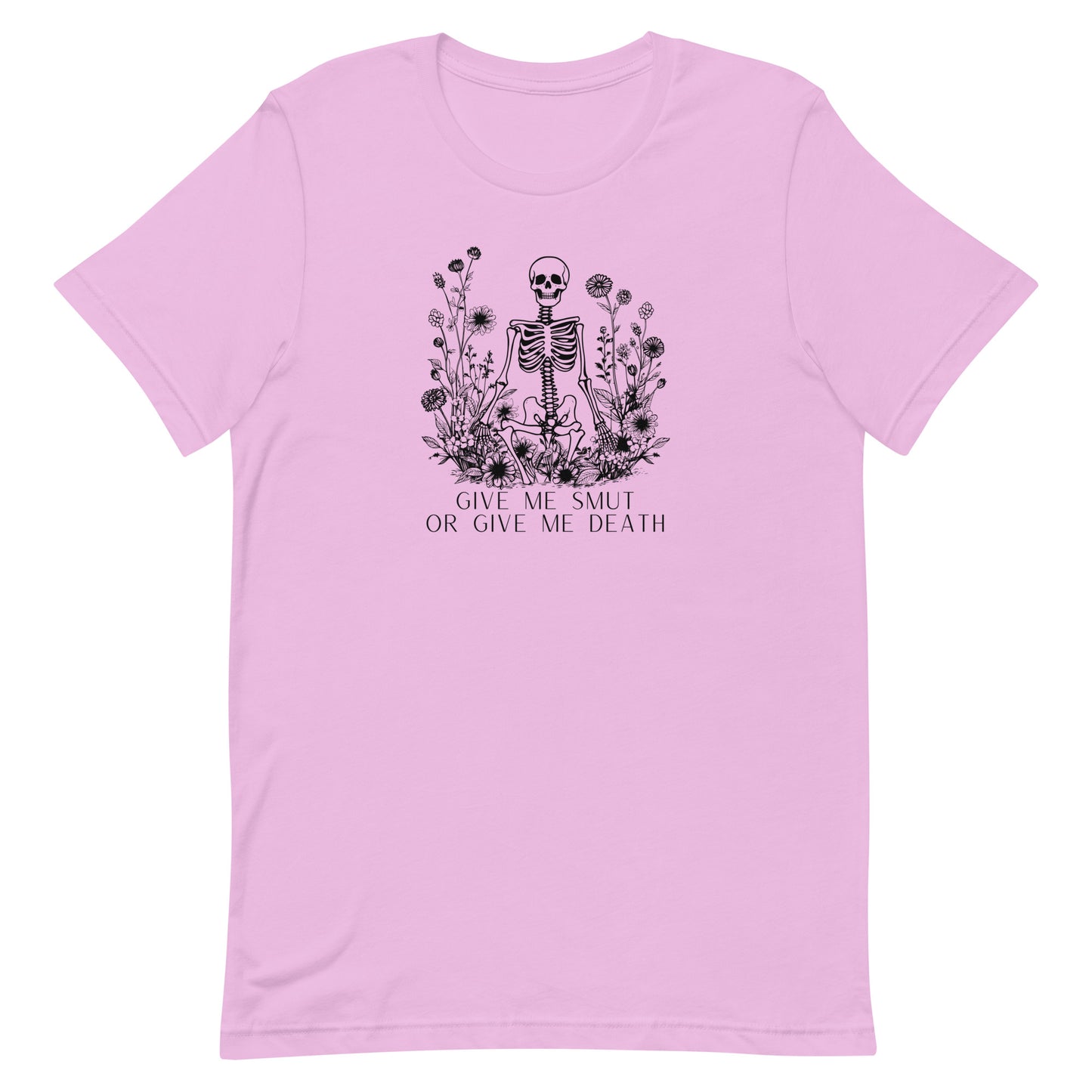 Give Me Smut Or Give Me Death Unisex t-shirt