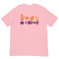 Live Laugh Lesbian Unisex t-shirt