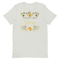 Sweet Like Honey Unisex t-shirt